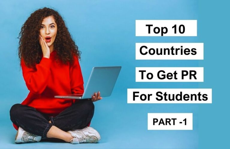 Top 10 Best Countries to Get PR after Studies Part I
